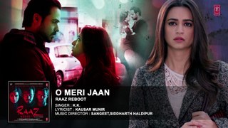 O MERI JAAN Full Audio Song | Raaz Reboot | Emraan Hashmi, Kriti Kharbanda, Gaurav Arora