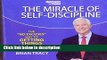 [Get] The Miracle of Self-Discipline: The 