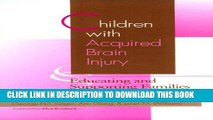 [PDF] Children With Acquired Brain Injury: Educating and Supporting Families Popular Colection