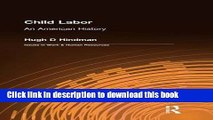 [PDF] Child Labor: An American History (Issues in Work and Human Resources (Hardcover)) Popular