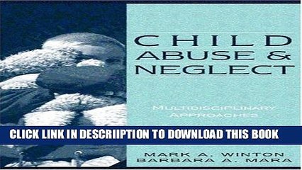 [PDF] Child Abuse and Neglect: Multidisciplinary Approaches Popular Colection