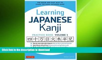 READ THE NEW BOOK Learning Japanese Kanji Practice Book Volume 1: (JLPT Level N5) The Quick and