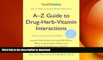 READ  A-Z Guide to Drug-Herb-Vitamin Interactions Revised and Expanded 2nd Edition: Improve Your