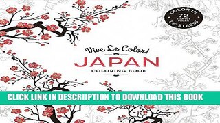 [PDF] Vive Le Color! Japan (Adult Coloring Book): Color In: De-Stress (72 Tear-Out Pages) Popular