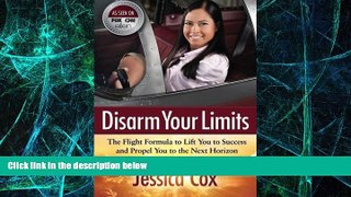 Big Deals  Disarm Your Limits: The Flight Formula to Lift You to Success   and Propel You to the
