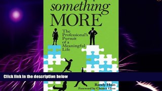 Big Deals  Something More: The Professional s Pursuit of a Meaningful Life  Best Seller Books Most