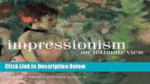 [Best Seller] Impressionism, An Intimate View: Small French Paintings in the National Gallery of