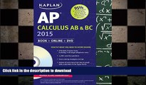 READ THE NEW BOOK Kaplan AP Calculus AB   BC 2015: Book   Online   DVD (Kaplan Test Prep) READ EBOOK