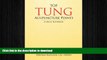 READ  Top Tung Acupuncture Points: Clinical Handbook  BOOK ONLINE