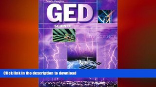 READ THE NEW BOOK Steck-Vaughn GED: Student Edition Science READ EBOOK
