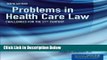 [Fresh] Problems In Health Care Law: Challenges for the 21st Century Online Ebook