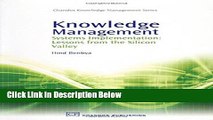 [Fresh] Knowledge Management: Systems Implementation: Lessons from the Silicon Valley (Chandos