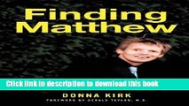 [PDF] Finding Matthew: A Child with Brain Damage, a Young Man with Mental Illness, a Son and