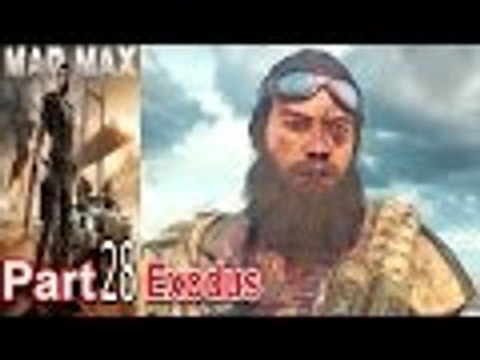 Mad Max Part 28 Walkthrough Gameplay Single Player Lets Play