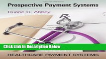 [Best] Prospective Payment Systems (Healthcare Payment Systems) Free Books