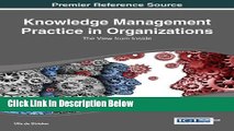 [Reads] Knowledge Management Practice in Organizations: The View from the Inside (Advances in