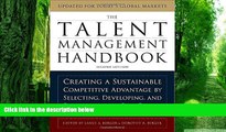 Big Deals  The Talent Management Handbook: Creating a Sustainable Competitive Advantage by
