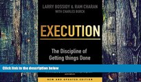 Must Have PDF  Execution: The Discipline of Getting Things Done  Best Seller Books Most Wanted