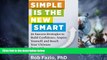 Big Deals  Simple Is the New Smart: 26 Success Strategies to Build Confidence, Inspire Yourself,