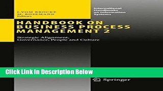 [Best] Handbook on Business Process Management 2: Strategic Alignment, Governance, People and