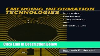 [Best] Emerging Information Technology: Improving Decisions, Cooperation, and Infrastructure