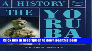 Read A History of the Yoruba People  Ebook Free