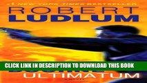 [PDF] The Bourne Ultimatum: Jason Bourne Book #3 Popular Online