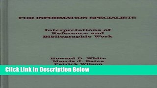 [Fresh] For Information Specialists: Interpretations of References and Bibliographic Work