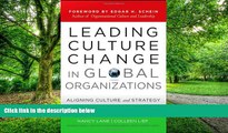 Big Deals  Leading Culture Change in Global Organizations: Aligning Culture and Strategy  Free