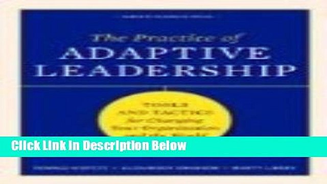 [Reads] The Practice of Adaptive Leadership Online Ebook
