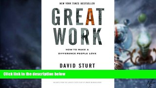 Big Deals  Great Work: How to Make a Difference People Love  Free Full Read Most Wanted