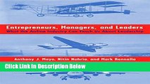 [Fresh] Entrepreneurs, Managers, and Leaders: What the Airline Industry Can Teach Us About