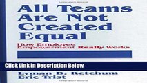 [Fresh] All Teams are not Created Equal: How Employee Empowerment Really Works Online Books