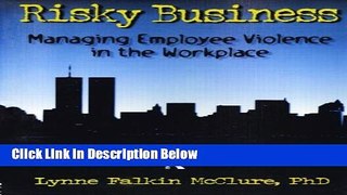 [Fresh] Risky Business: Managing Employee Violence in the Workplace Online Books