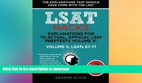 READ THE NEW BOOK Explanations for  10 Actual, Official LSAT PrepTests Volume V : LSATs 62-71 -