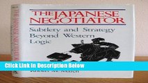 [Fresh] The Japanese Negotiator: Subtlety and Strategy Beyond Western Logic New Books