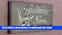 Read A flower wedding: Described by two wallflowers  PDF Free