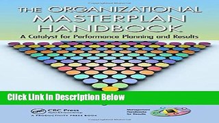 [Best] The Organizational Master Plan Handbook: A Catalyst for Performance Planning and Results