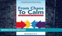 Must Have PDF  From Chaos to Calm: Dealing with Difficult People Versus Them Dealing With You