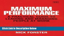 [Reads] Maximum Performance: A Practical Guide To Leading And Managing People At Work Online Ebook