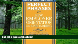 Big Deals  Perfect Phrases for New Employee Orientation and Onboarding: Hundreds of ready-to-use