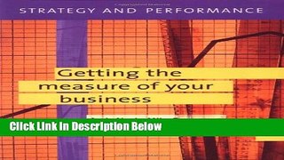 [Best] Strategy and Performance: Getting the Measure of Your Business (v. 3) Free Books