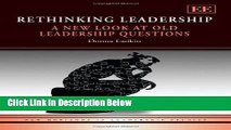 [Fresh] Rethinking Leadership: A New Look at Old Leadership Questions (New Horizons in Leadership