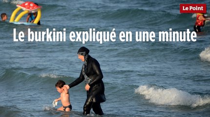 Le burkini expliqué en 1 minute