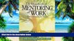 Big Deals  The Handbook of Mentoring at Work: Theory, Research, and Practice  Free Full Read Most