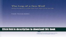 Read The Log of a Sea-Waif: Being Recollections of the First Four Years of My Sea Life,  PDF Free