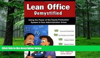Big Deals  Lean Office Demystified - (Lean Office Demystified II is NOW Available!)  Best Seller