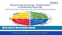 [Fresh] Competing Values Leadership: Creating Value in Organizations (New Horizons in Management)