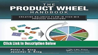 [Reads] The Product Wheel Handbook: Creating Balanced Flow in High-Mix Process Operations Online