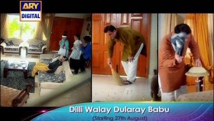 Dilli Walay Dularay Babu Drama Teaser - ARY Digital Drama
